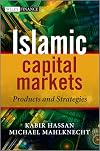 Islamic Capital Markets: Products and Strategies