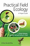 Practical Field Ecology: A Project Guide