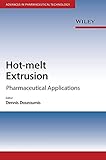 Hotmelt Extrusion Pharmaceutical Applications