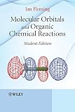 Molecular Orbitals And Organic Chemical Reactions