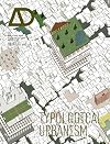 Typological Urbanism: Projective Cities: Architectural Design