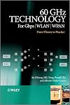 60GHz Technology for Gbps WLAN and WPAN: From Theory to Practice