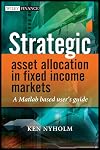 Strategic Asset Allocation in Fixed Income Markets: A Matlab based user's guide