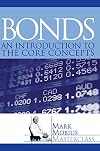 Bonds: An Introduction to the Core Concepts (Mark Mobius Masterclass series)