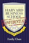 Harvard Business School Confidential: Secrets of Success
