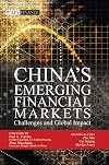 China's Emerging Financial Markets: Challenges and Global Impact