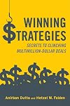 Winning Strategies: Secrets to Clinching Multimillion-Dollar Deals