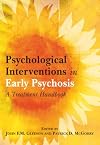 Psychological Interventions in Early Psychosis: A Treatment Handbook
