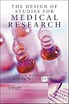 The Design of Studies for Medical Research