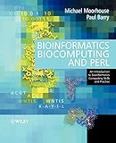 Bioinformatics Biocomputing And Perl An Introduction To Bioinformatics Computing Skills And Practice