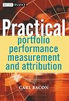 Practical Portfolio Performance Measurement and Attribution