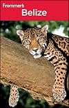Frommer's Complete Guide: Belize