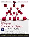 Knight's Microsoft Business Intelligence 24-Hour Trainer (Book & DVD)