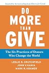Do More Than Give: The Six Practices of Donors Who Change the World