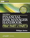 Financial Risk Manager Handbook Frm Part I Part Ii Test Bank
