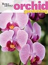Better Homes and Gardens Orchid Gardening