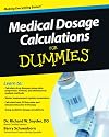 Medical Dosage Calculations for Dummies