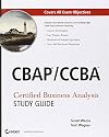 CBAP / CCBA Certified Business Analysis Study Guide