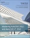 Mastering AutoCAD 2012 and AutoCAD LT 2012