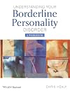 Understanding your Borderline Personality Disorder: A Workbook
