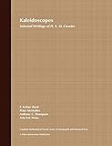 Kaleidoscopes Selected Writings Of Hsm Coxeter