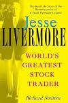Jesse Livermore: World's Greatest Stock Trader