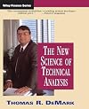 The New Science of Technical Analysis