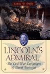 Lincoln's Admiral: The Civil War Campaigns of David Farragut