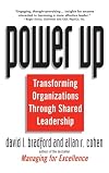 Power Up: Transforming Organizations Through Shared Leadership