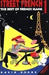 Street French 1: The Best of French Slang
