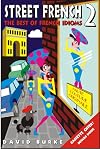 Street French 2: The Best of French Idioms