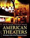 American theaters : performance halls of the nineteenth century