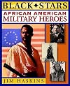 African American Military Heroes (Black Stars)
