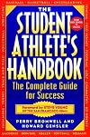 The Student Athlete's Handbook: The Complete Guide for Success