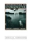 Introduction to stormwater : concept, purpose, design
