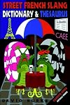 Street French Slang Dictionary & Thesaurus