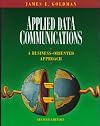 Applied Data Communications: A Business-Oriented Approach