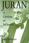 Juran : a lifetime of influence