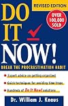 Do It Now!: Break the Procrastination Habit