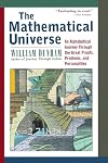 The Mathematical Universe: An Alphabetical Journey Through the Great Proofs, Problems, and Personalities
