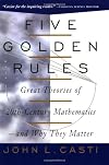 Five Golden Rules : Great Theories of 20th-Century Mathematics -and Why They Matter