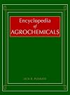 Encyclopedia of Agrochemicals, 3 Volume Set