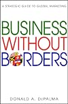 Business Without Borders: A Strategic Guide to Global Marketing
