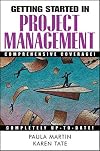 Getting Started in Project Management (Getting Started In.....)