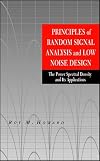 Principles of Random Signal Analysis and Low Noise Design: The Power Spectral Density and its Applications