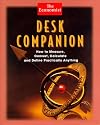 Desk Companion: How to Measure, Convert, Calculate and Define Practically Anything