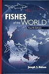 Fishes of the World
