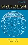 Distillation: Principles and Practices
