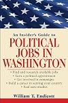 An Insider's Guide to Political Jobs in Washington