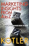 Marketing Insights from A to Z: 80 Concepts Every Manager Needs to Know